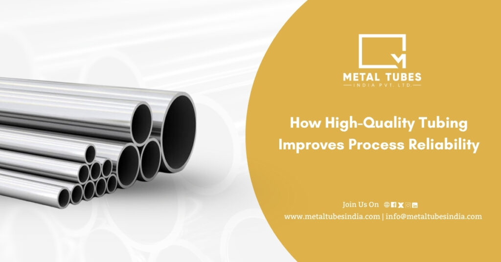 How High-Quality Tubing Improves Process Reliability
