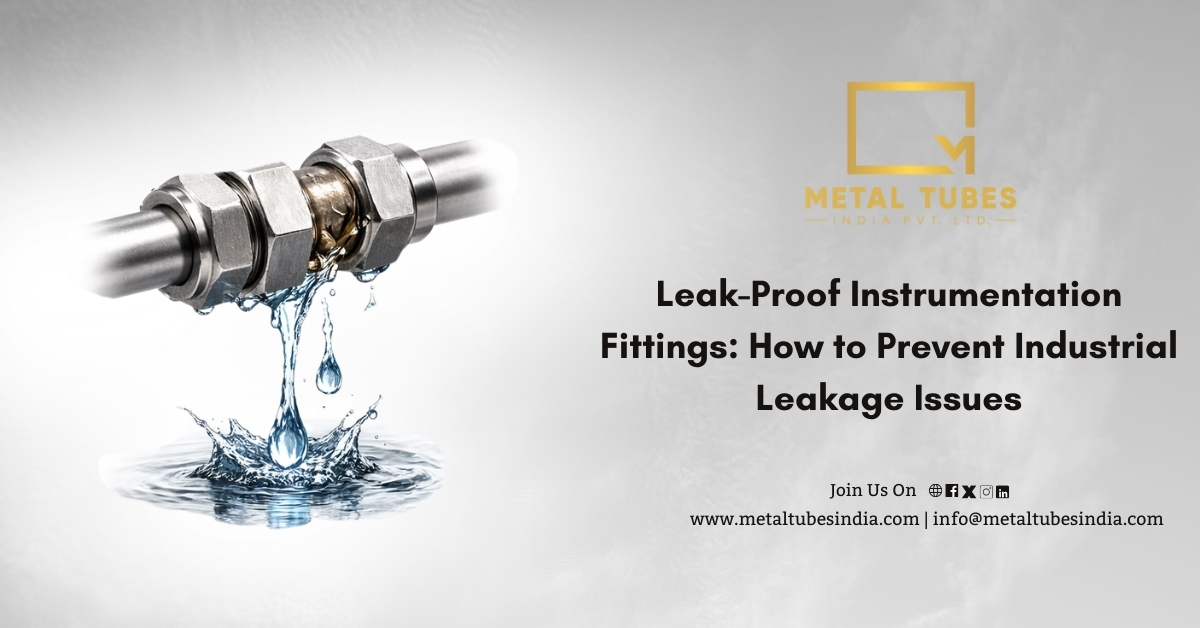 Leak-Proof Instrumentation Fittings
